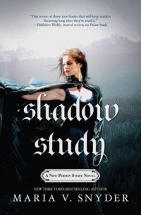 Maria V. Snyder - Shadow Study