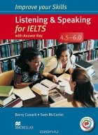  - Listening &amp; Speaking for IELTS 4.5-6.0: Student&#039;s Book with Answer Key (+ MPO Pack + 2 CD-ROM)