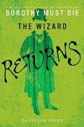 Danielle Paige - The Wizard Returns