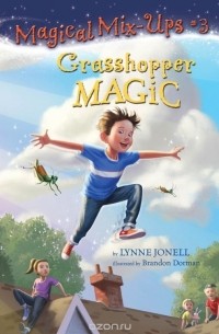 Линн Джонелл - Grasshopper Magic