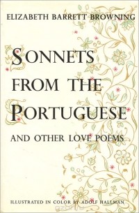 Elizabeth Barrett Browning - Sonnets from the Portuguese and Other Love Poems