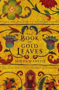 Мирза Вахид - The Book of Gold Leaves