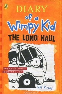 Джефф Кинни - Diary of a Wimpy Kid: The Long Haul