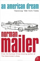 Norman Mailer - An American Dream