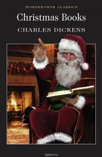 Чарльз Диккенс - Christmas Books