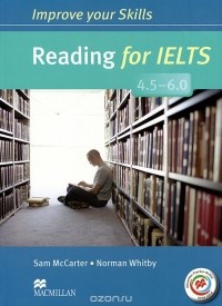  - Reading for IELTS 4.5-6.0: Student's Book
