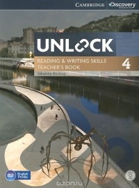Johanna Stirling - Unlock: Level 4: Reading and Writing Skills: Teacher's Book (+ DVD-ROM)