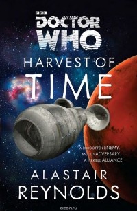 Alastair Reynolds - Doctor Who: Harvest of Time