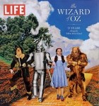 - Life the Wizard of Oz: 75 Years Along the Yellow Brick Road