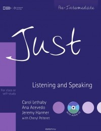  - Just: Listening And Speaking: Pre-Intermediate (+ 2 CD)