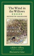 Kenneth Grahame - The Wind in the Willows