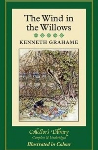 Kenneth Grahame - The Wind in the Willows