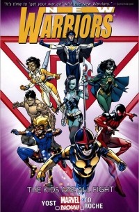 Кристофер Йост - New Warriors: Volume 1: The Kids are All Right