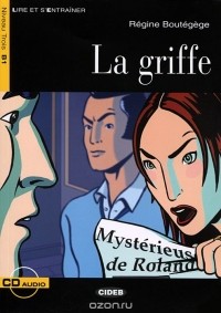 Regine Boutegege - La Griffe: Niveau trois B1 (+ CD)