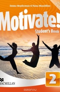  - Motivate! Student's Book: Level 2 (+ CD-ROM)
