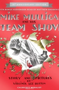 Mike Mulligan and His Steam Shovel