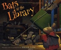 Brian Lies - Bats at the Library