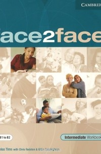  - Face2Face: Intermediate: Workbook with Key