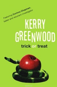 Kerry Greenwood - Trick or Treat