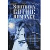  - The Mammoth Book of Southern Gothic Romance