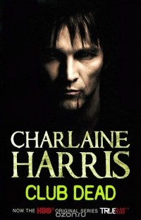Charlaine Harris - Club Dead