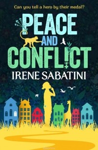 Ирен Сабатини - Peace and Conflict