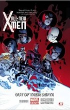 Brian Michael  Bendis - All-New X-Men Volume 3: Out of Their Depth