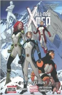 Брайан Майкл Бендис - All-New X-Men Volume 4: All-Different