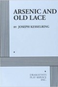  - Arsenic &amp; Old Lace