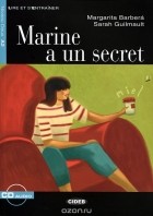  - Marine a un Secret: Niveau deux A2 (+ CD)