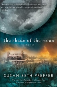 Сьюзан Бет Пфеффер - The Shade of the Moon
