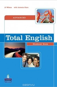  - Total English: Advanced: Student's Book