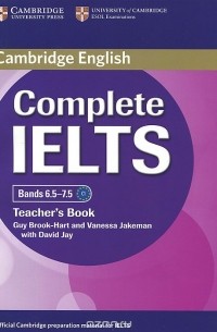  - Complete IELTS: Bands 6.5-7.5: Teacher's Book