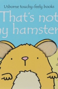 Фиона Уотт - That's Not My Hamster...