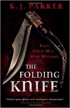 K. J. Parker - The Folding Knife