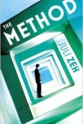 Juli Zeh - The Method