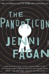 Jenni Fagan - The Panopticon