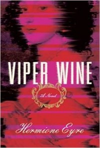 Гермиона Айр - Viper Wine