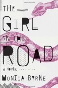 Моника Бирн - The Girl in the Road