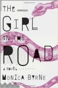Моника Бирн - The Girl in the Road