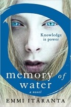 Emmi Itäranta - Memory of Water