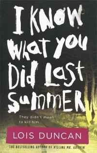Lois Duncan - I Know What You Did Last Summer