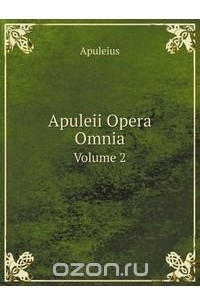 Apuleii Opera Omnia