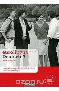  - Eurolingua Deutch 3: Handreichungen fur den Unterricht mit Kopiervorlagen