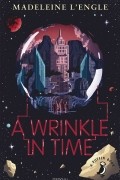 Madeleine L'Engle - A Wrinkle in Time