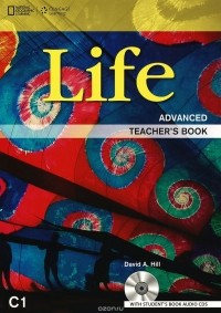 David A. Hill - Life Advanced: Teacher's Book (+ 2 Audio CD)