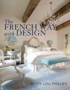 Бетти Лу Филлипс - The French Way With Design