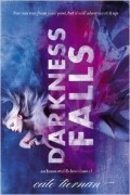 Cate Tiernan - Darkness Falls