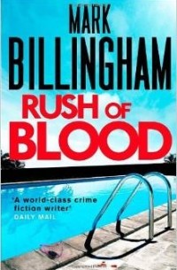 Mark Billingham - Rush of Blood