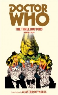 Терренс Дикс - Doctor Who: The Three Doctors